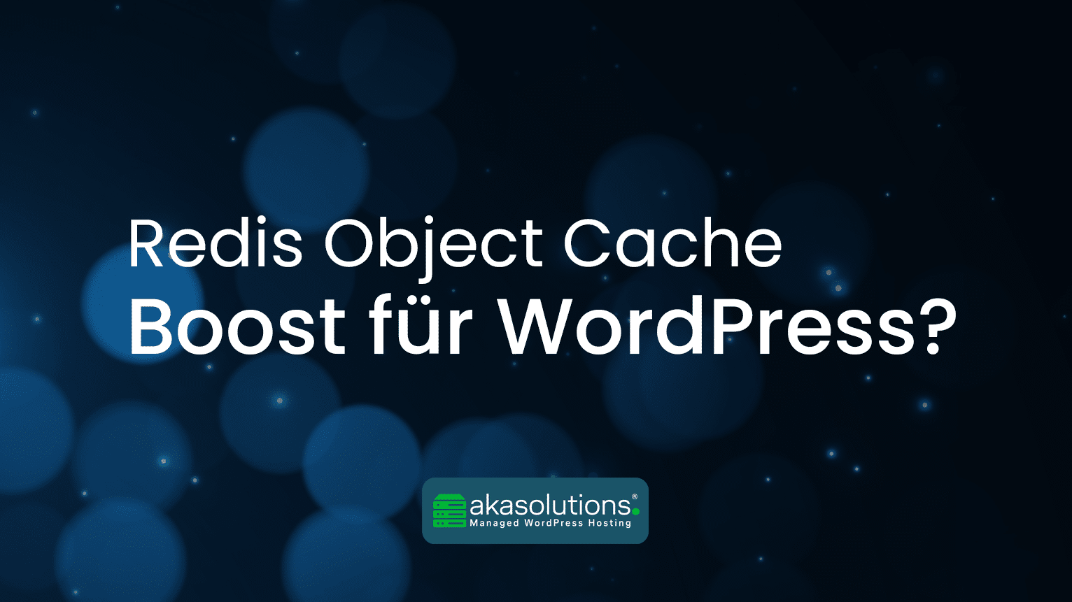 Beitragsbild Redis Object Cache, Boost für WordPress?